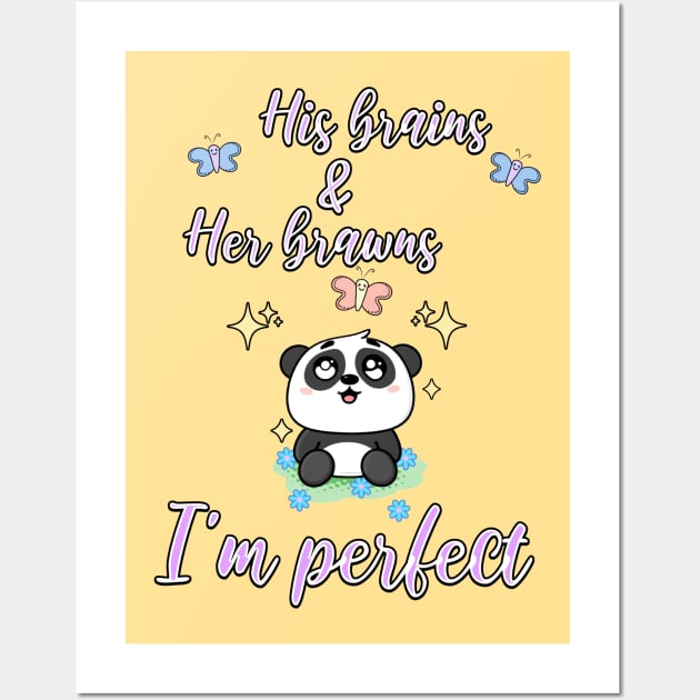 His brains and her brawns, I'm perfect. Cute kids design Wall Art by KHWD